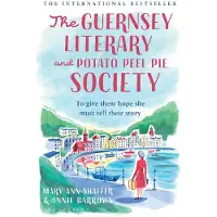 The Guernsey Literary and Potato Peel Pie Society av Annie Barrows Pocketbok 9781526610898