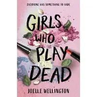 Girls Who Play Dead