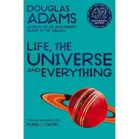 LIFE, THE UNIVERSE AND EVERYTHING