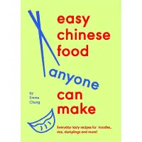 Easy Chinese Food Anyone Can Make