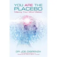 You Are the Placebo