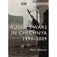 Russia’s Wars in Chechnya