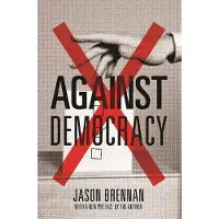 Against Democracy
