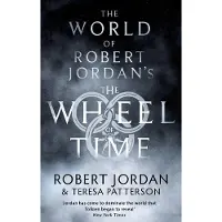 The World Of 's The Wheel Of Time