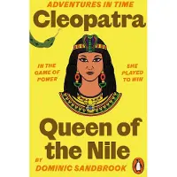 Adventures in Time: Cleopatra, Queen of the Nile