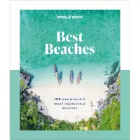 Best Beaches: 100 of the World’s Most Incredible Beaches