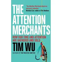 The Attention Merchants