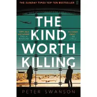 The Kind Worth Killing