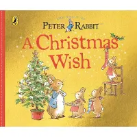 Peter Rabbit Tales: A Christmas Wish