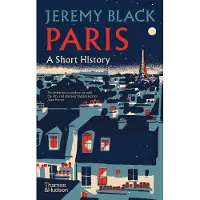 Paris: A Short History
