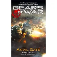 Gears Of War: Anvil Gate