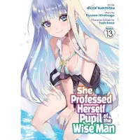 She Professed Herself Pupil of the Wise Man (Manga) Vol. 13