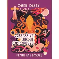 Obsessive About Octopuses