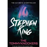 The Tommyknockers