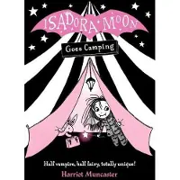 Isadora Moon Goes Camping