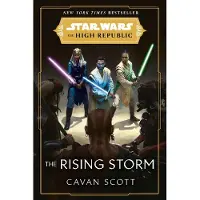 Star Wars: The Rising Storm (the High Republic)
