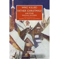 Who Killed Father Christmas?