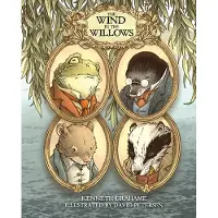 The Wind in the Willows: With Illustrations by David Petersen