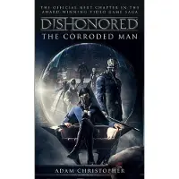 Dishonored Mannen som korroderade av Adam Christopher Pocketbok 9781783293049