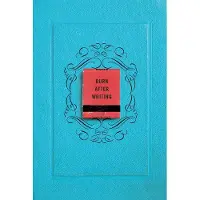 Burn After Writing