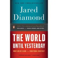 The World Until Yesterday: What Can We Learn from Traditional Societies?