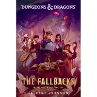 Dungeons &amp; Dragons: The Fallbacks: Bound for Ruin