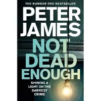 Not Dead Enough