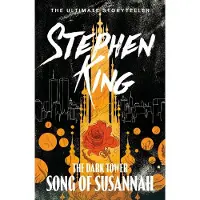 Dark Tower VI: Song of Susannah