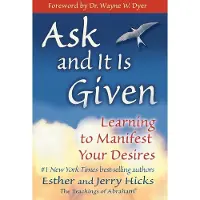 Ask and It is Given