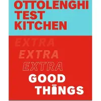 Ottolenghi Test Kitchen: Extra Good Things