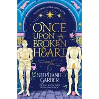 Once Upon a Broken Heart