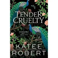 Tender Cruelty