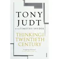 Thinking the Twentieth Century