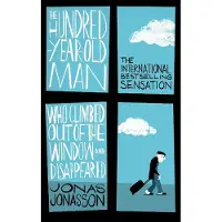 Hundred-Year-Old Man Who Climbed Out of the Window and Disappeared