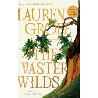 The Vaster Wilds