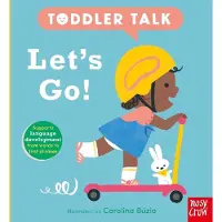 Toddler Talk: Let's Go!