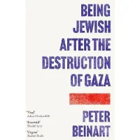 Being Jewish After the Destruction of Gaza