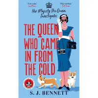 The Queen Who Came in from the Cold