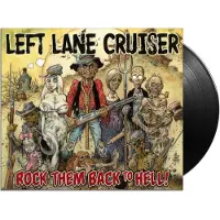 Ginza.se Left Lane Cruisers: Rock Them Back To Hell!