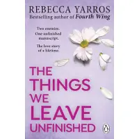 Things We Leave Unfinished