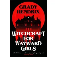 Witchcraft for Wayward Girls