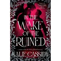 In the Wake of the Ruined
