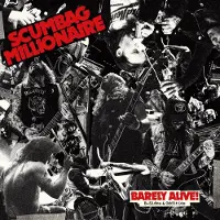 Ginza.se Scumbag Millionaire: Barely Alive! B-Sides & ...