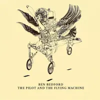 Ginza.se Bedford Ben: Pilot And The Flying Machine