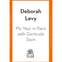 My Year in Paris with Gertrude Stein