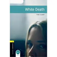 Oxford Bookworms Library: Level 1:: White Death