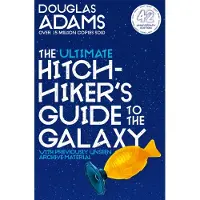 The Ultimate Hitchhiker's Guide to the Galaxy
