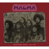 Ginza.se Magma: Zuhn Wol Unsai - Live 1974