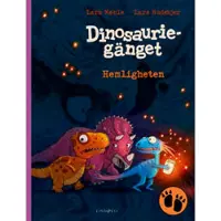 Dinosauriegänget. Hemligheten