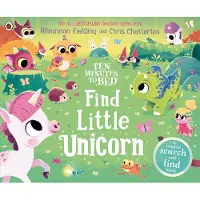 Rhiannon Fielding Ten Minutes to Bed: Find Little Unicorn